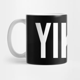 Yikes Mug